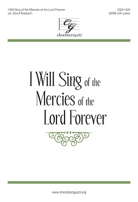 I Will Sing of the Mercies of the Lord (Digital Download Accompaniment Track)