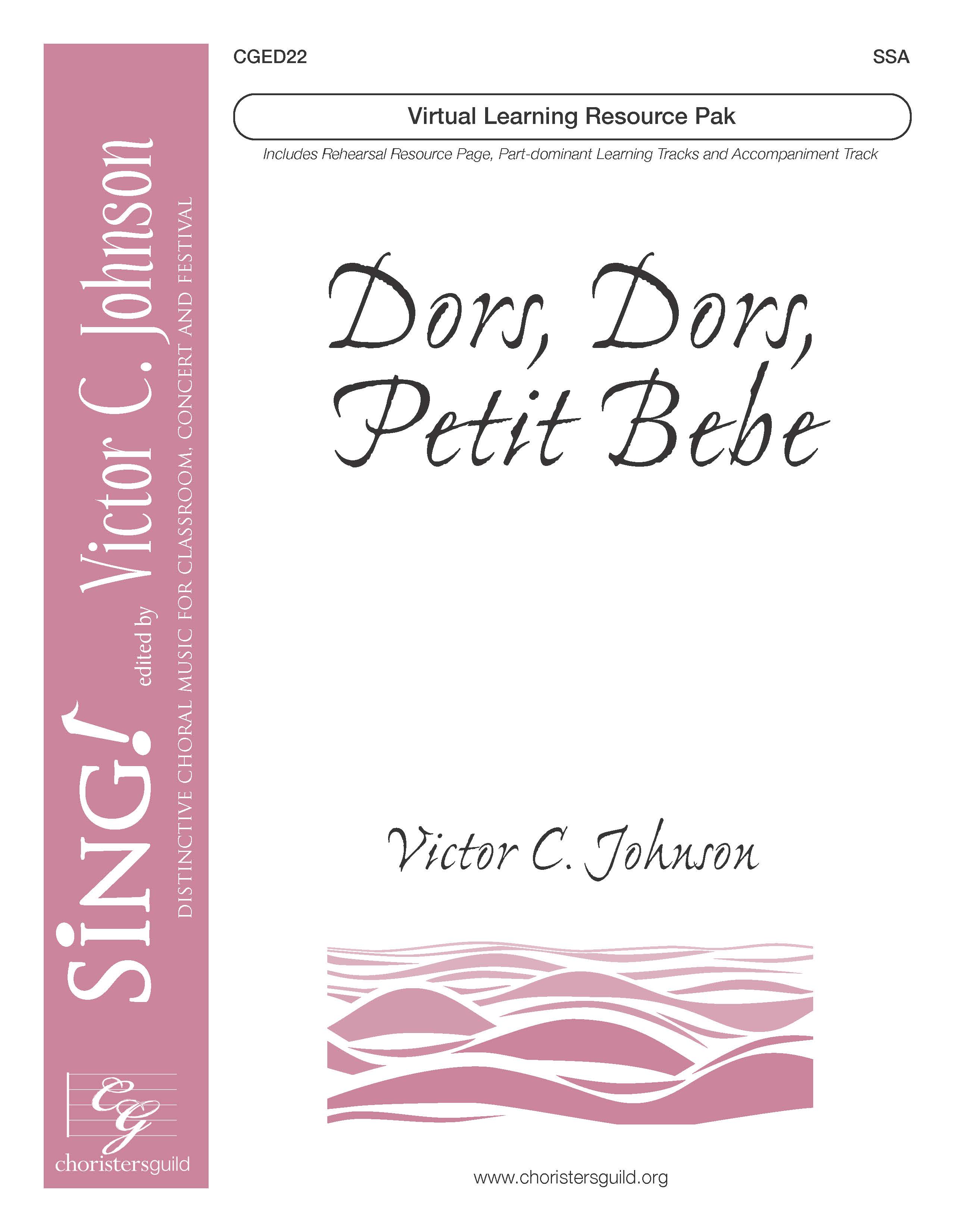 Dors, Dors, Petit Bebe (Virtual Learning Resource Pak) - SSA