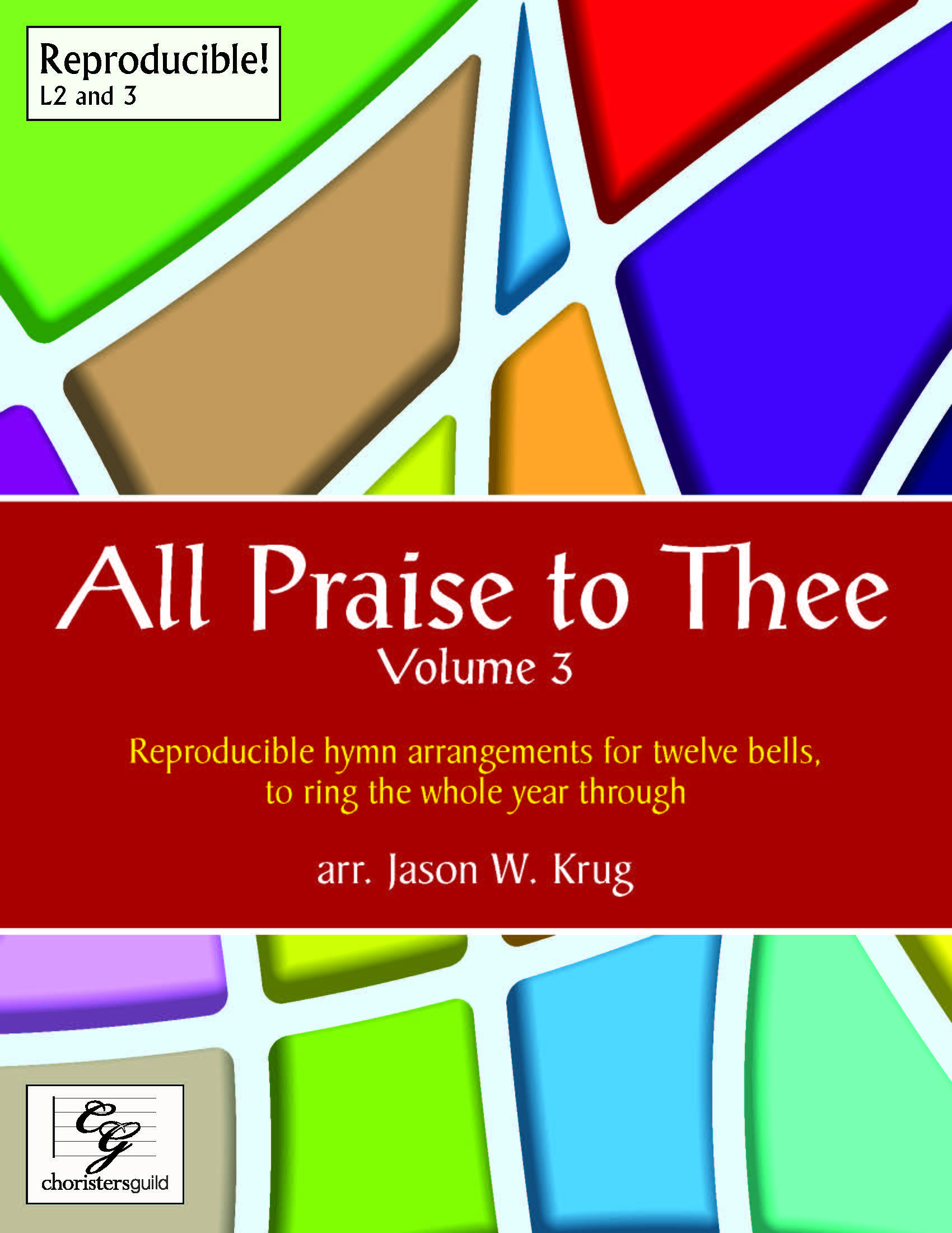 All Praise to Thee, Volume 3 (Digital Score) - 12 bells (F5-C7)