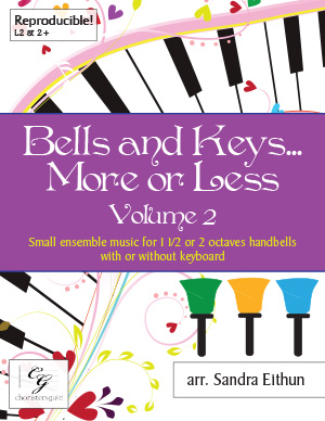 Bells and Keys...More or Less, Volume 2 (Digital Score)