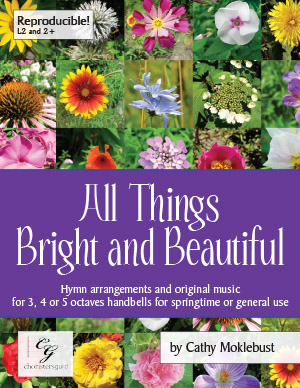 All Things Bright and Beautiful (Digital Score) - 3, 4 or 5 octaves