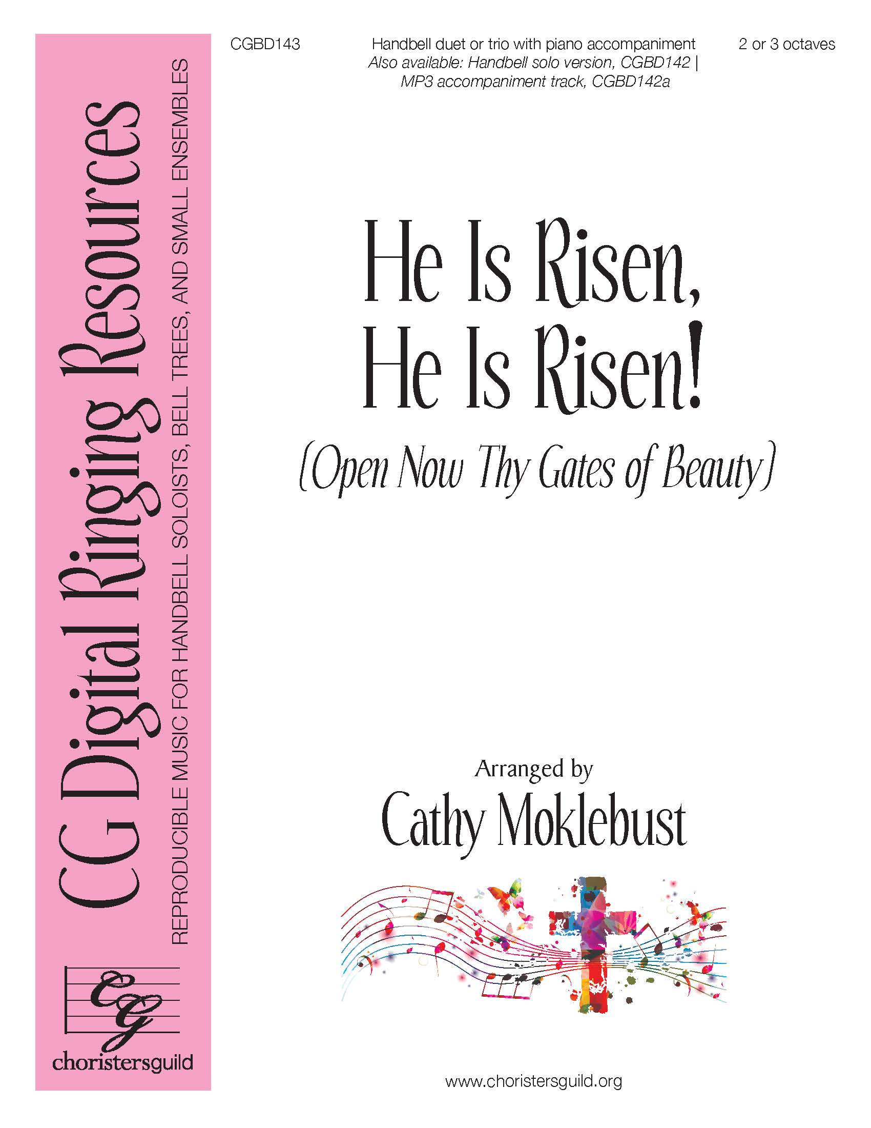 He is Risen, He is Risen! - Duet or Trio (2-3 octaves)