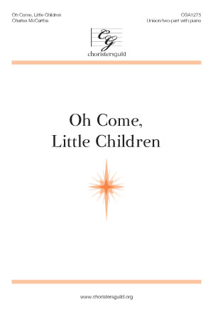 Oh Come, Little Children (Digital Download Accompaniment Track)
