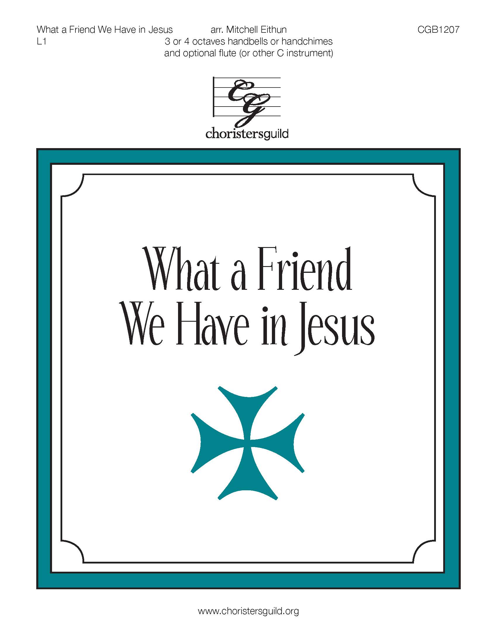 What a Friend We Have in Jesus - 3-4 octaves