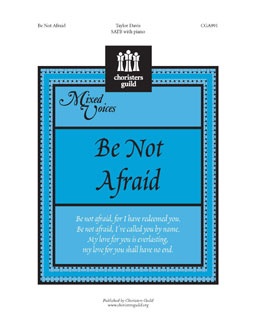 Be Not Afraid