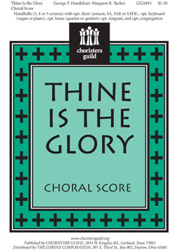 Thine Is the Glory Choral Score