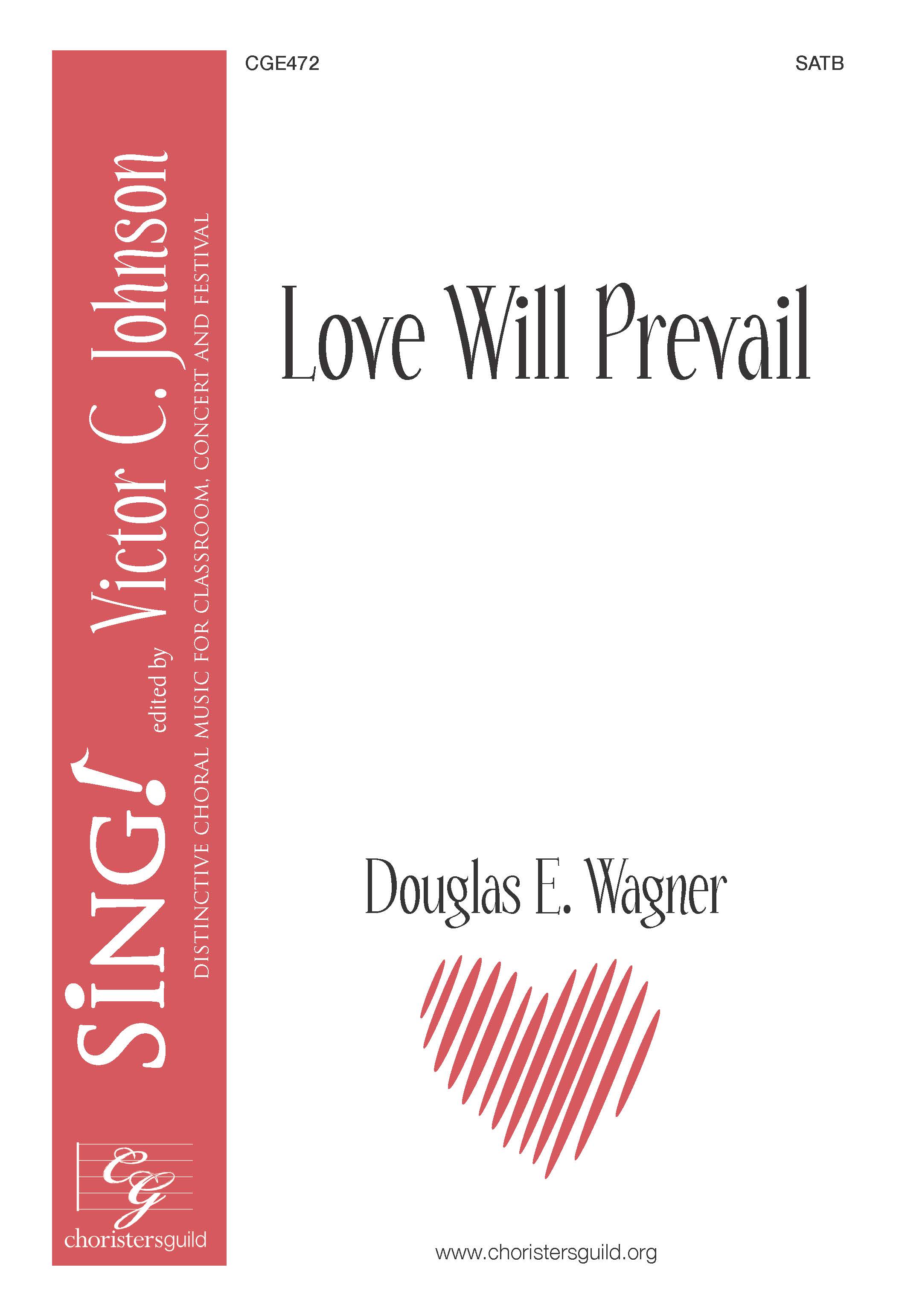 Love Will Prevail - SATB