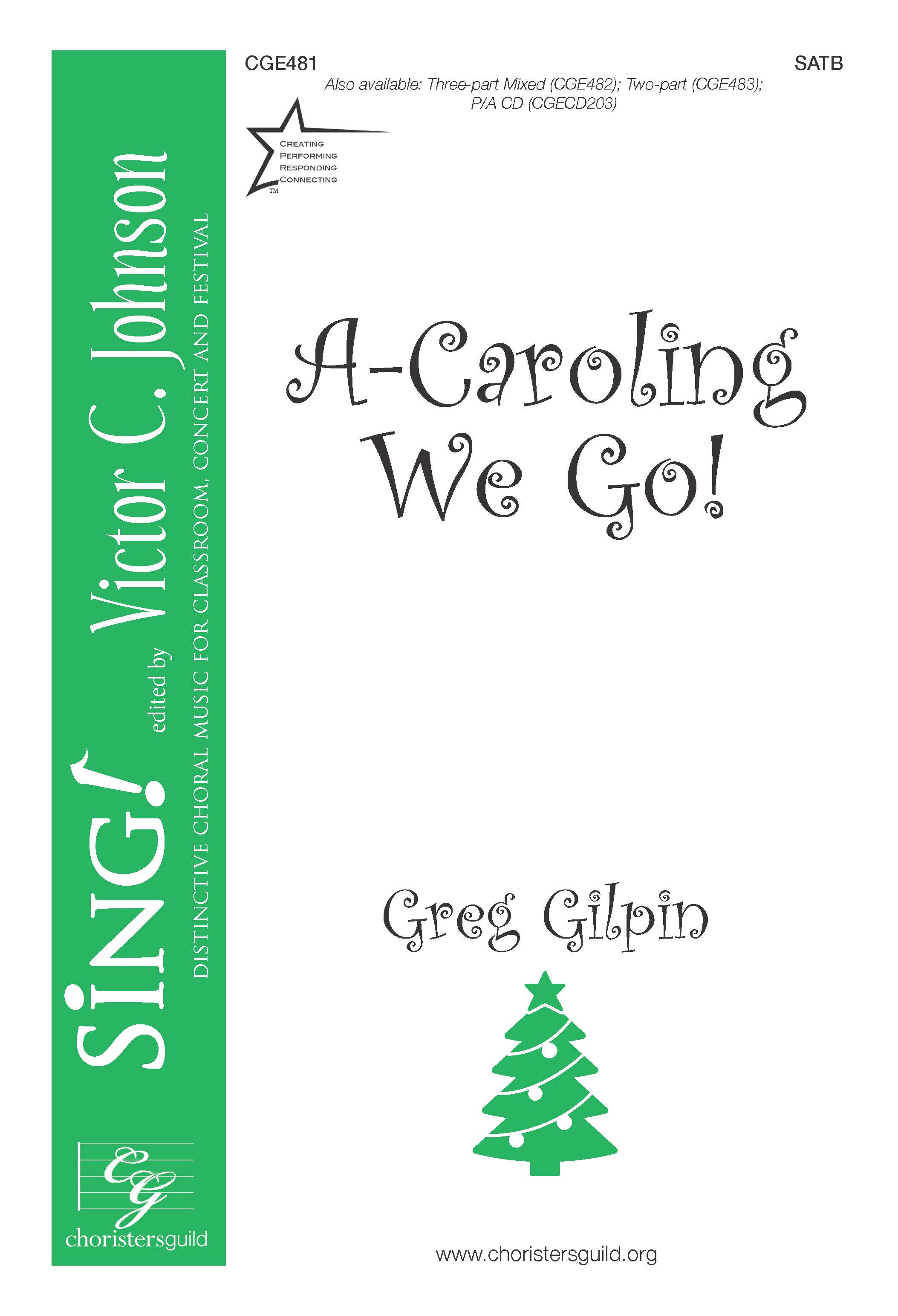 A-Caroling We Go - SATB