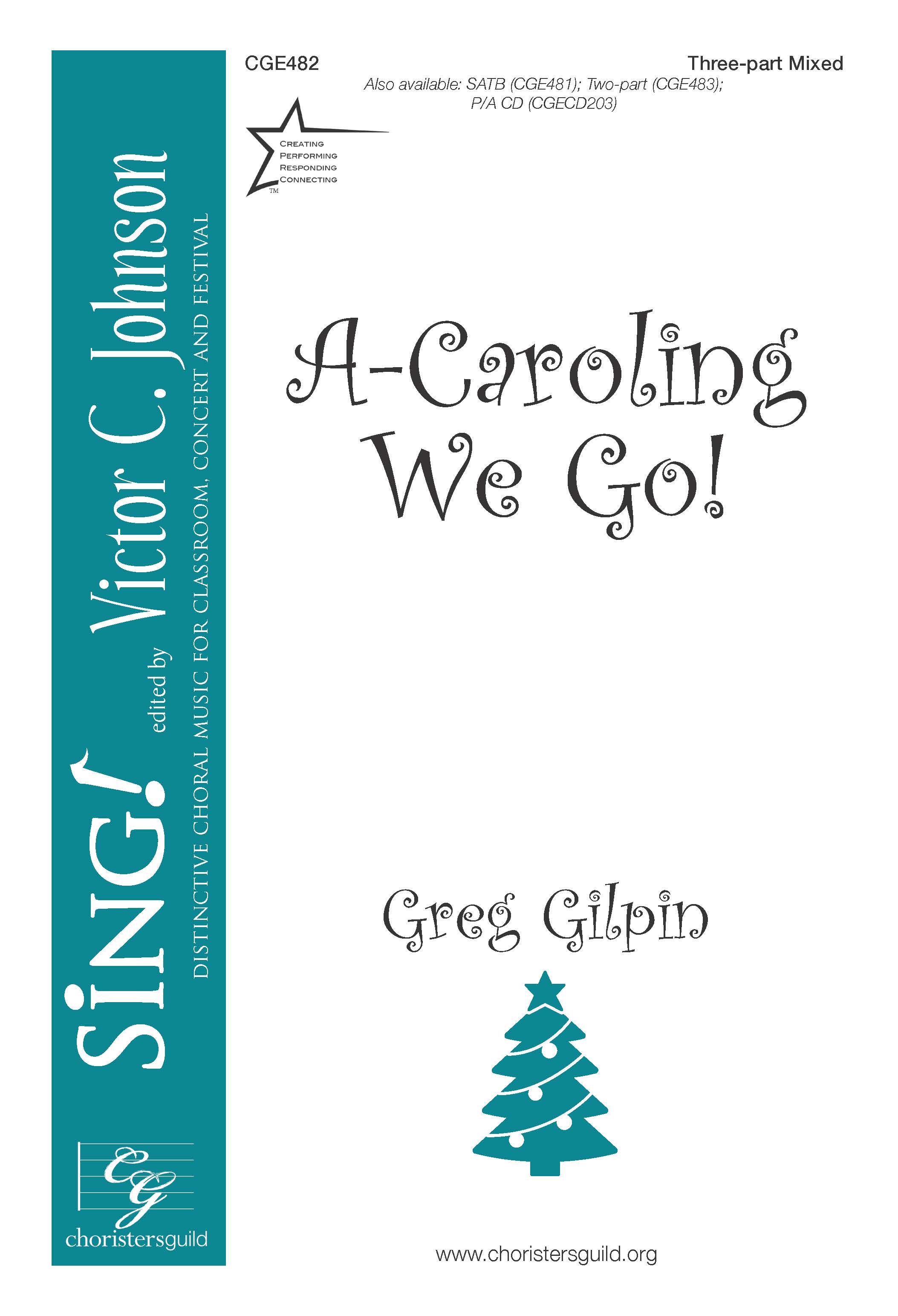 A-Caroling We Go - Three-part Mixed