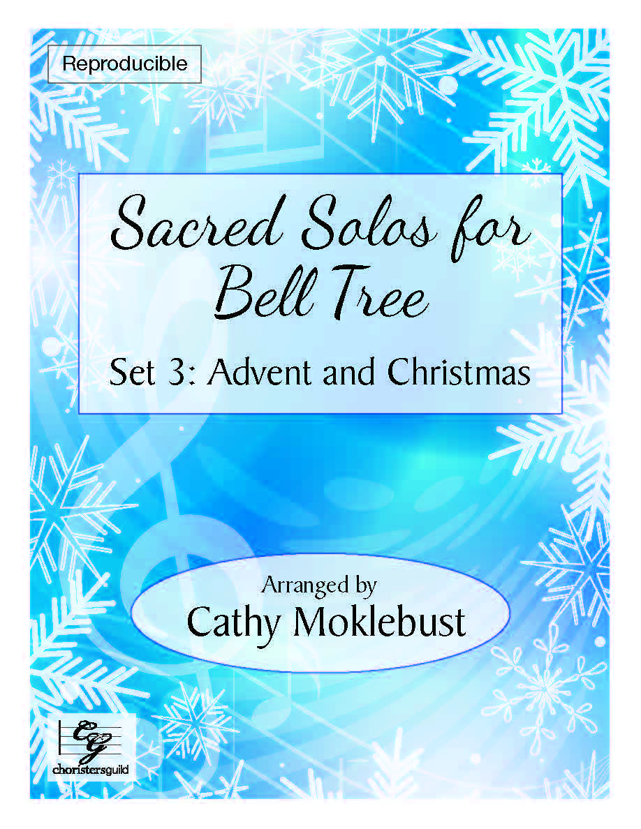 Sacred Solos for Bell Tree, Set 3; Advent & Christmas