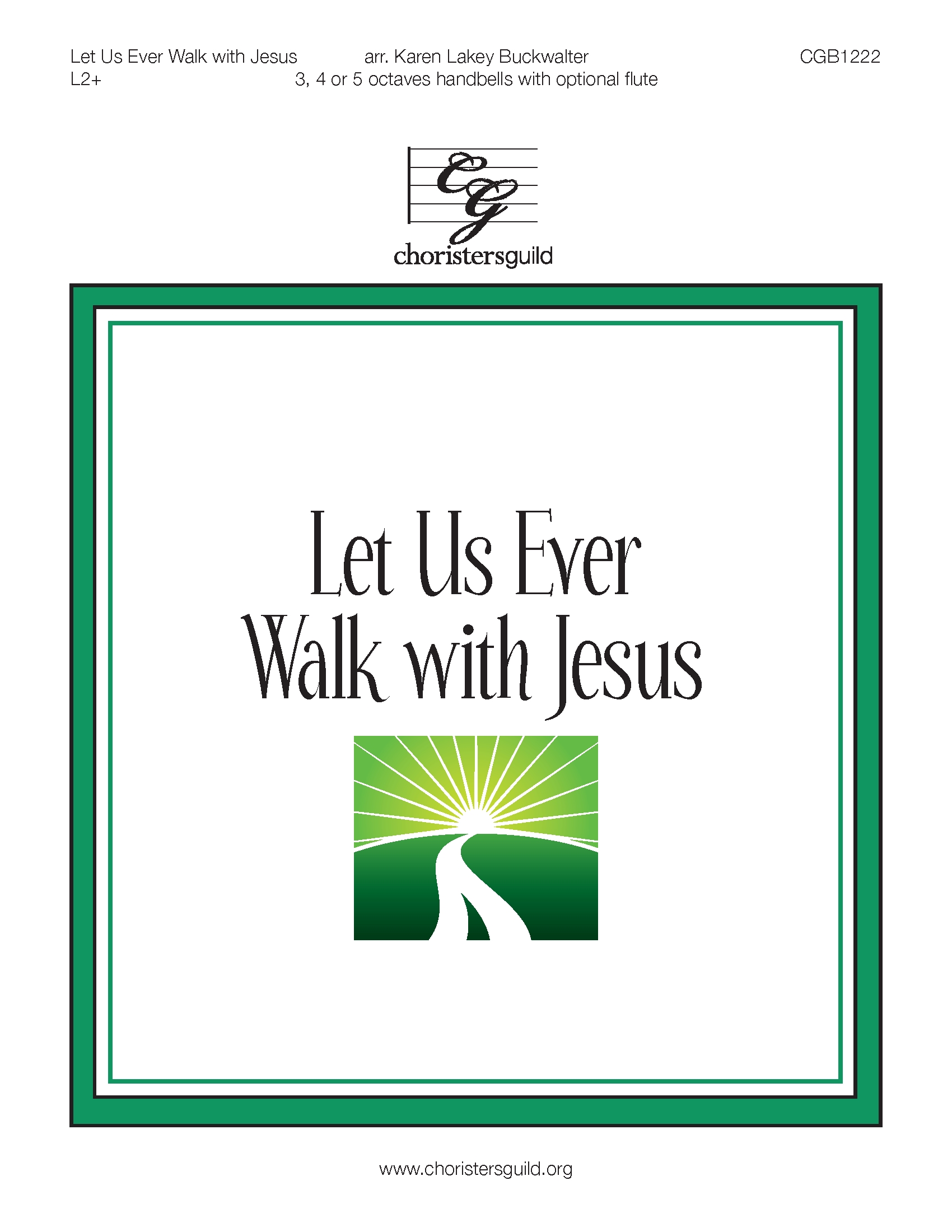 Let Us Ever Walk with Jesus