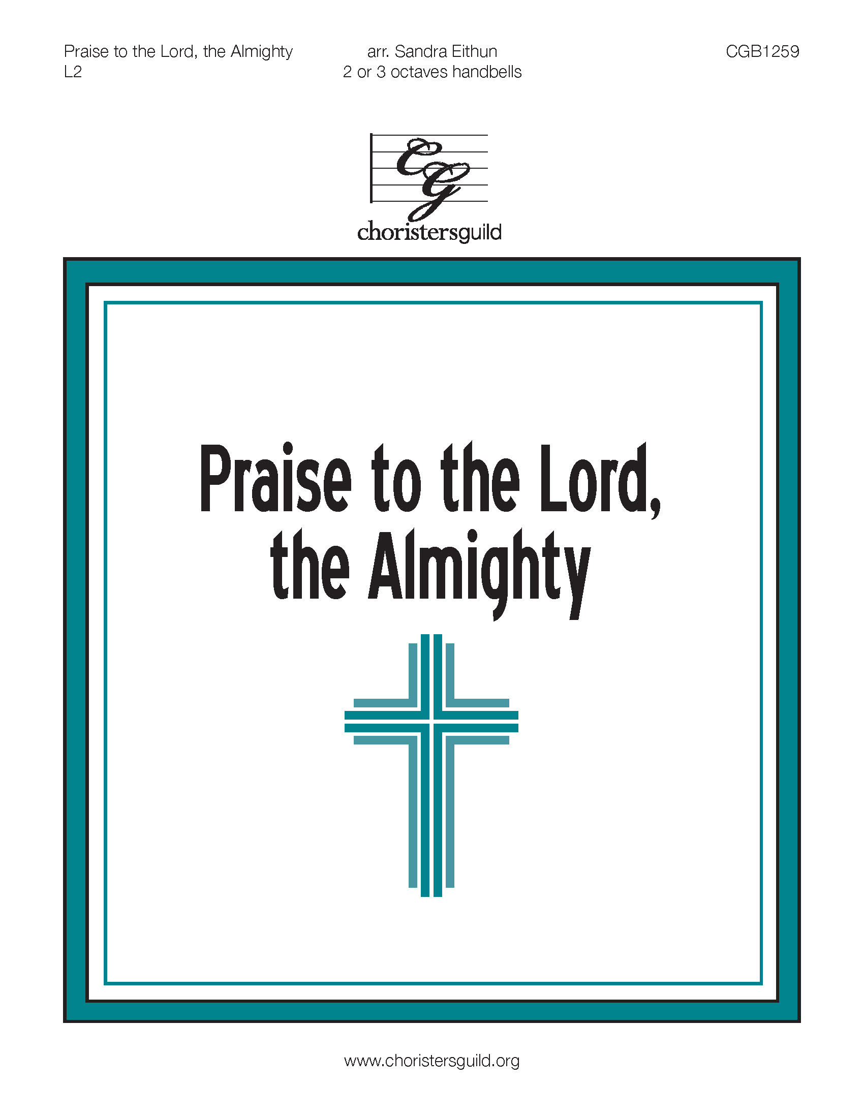 Praise to the Lord, the Almighty (2 or 3 octaves)