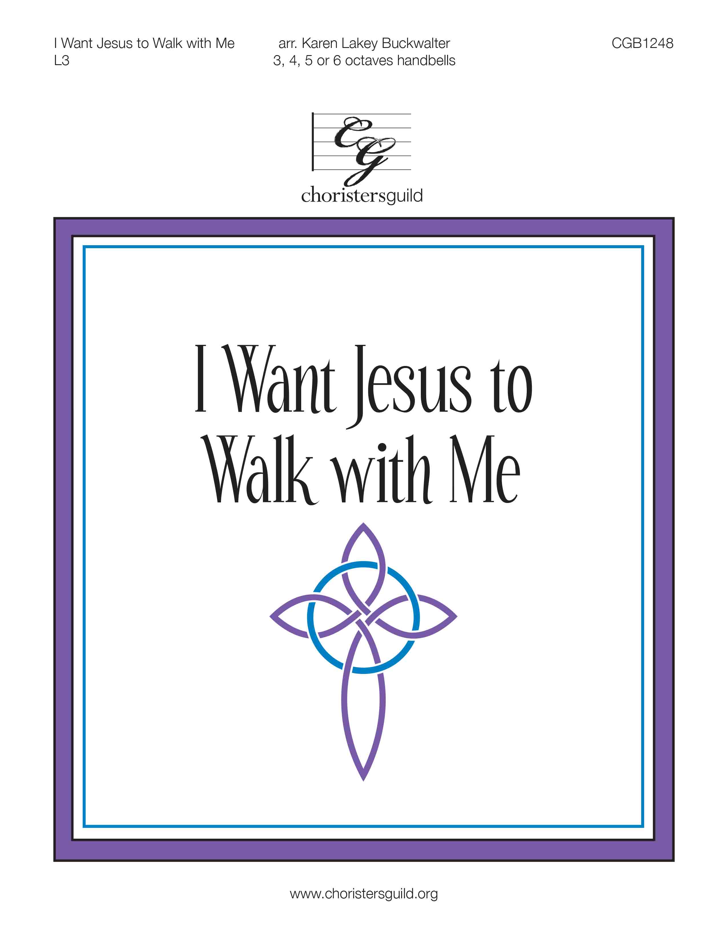 I Want Jesus to Walk with Me