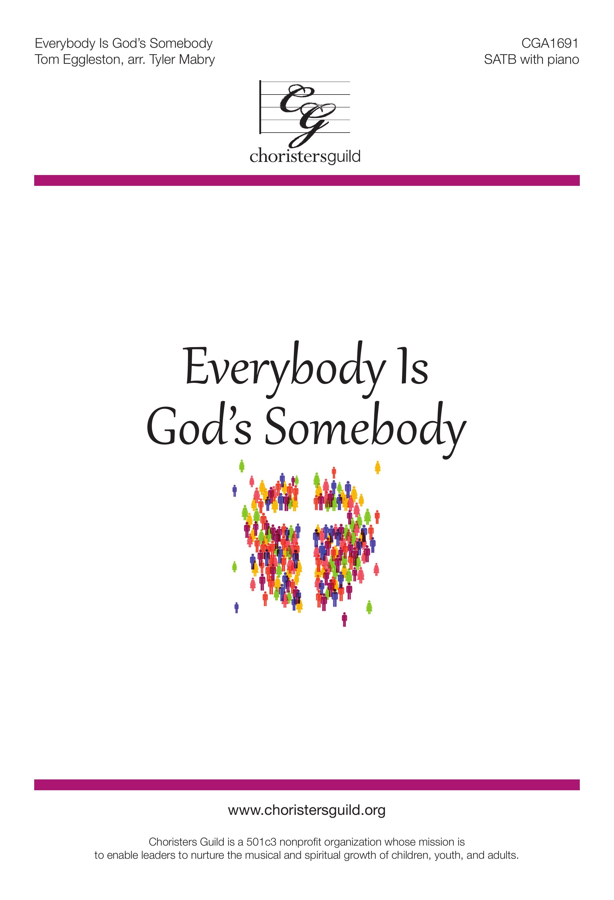 Everybody is God's Somebody - SATB