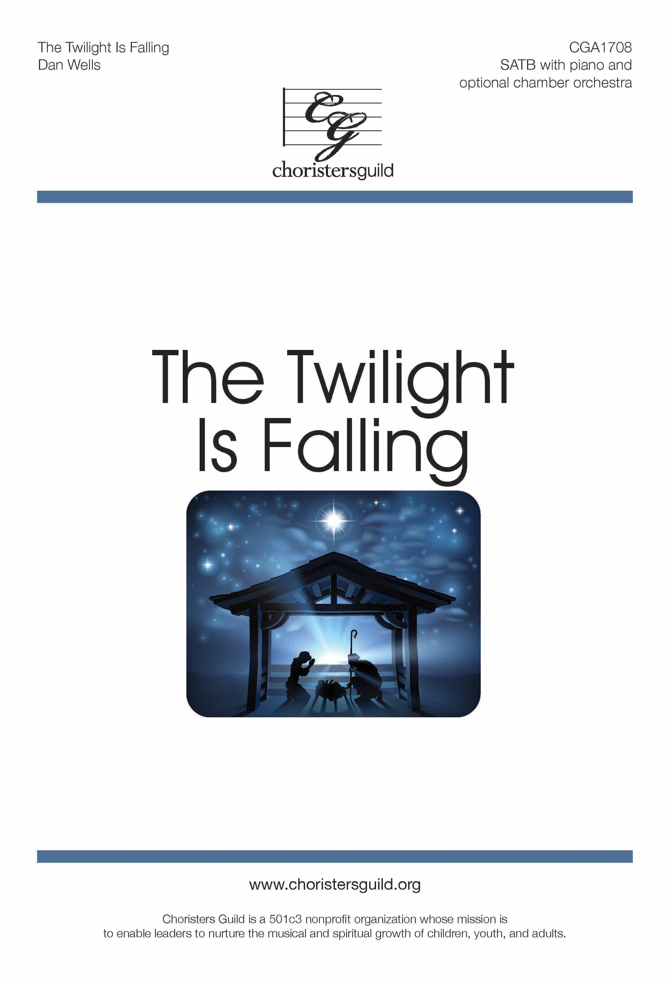 The Twilight Is Falling - SATB