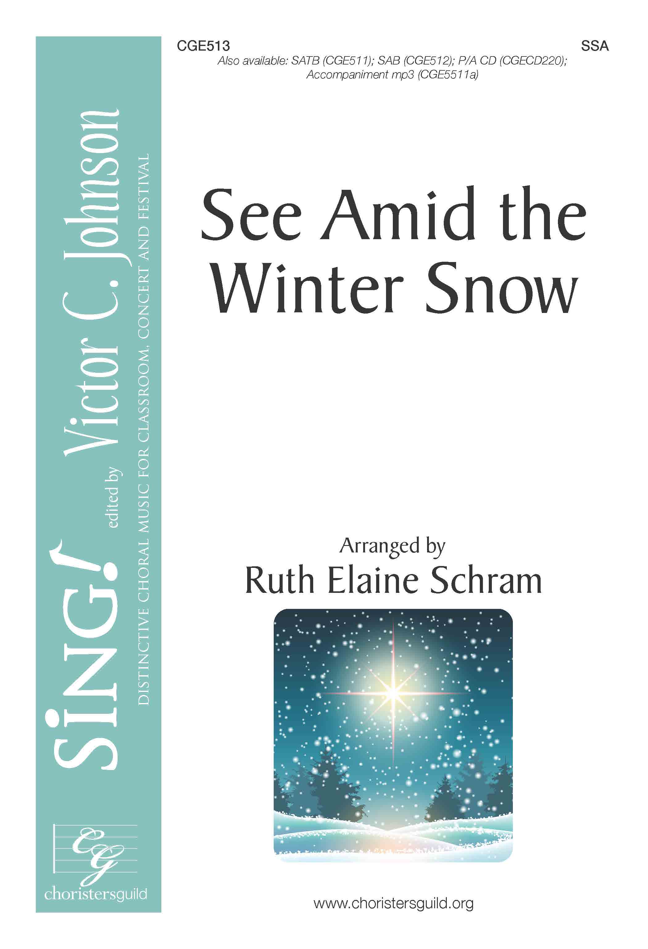 See Amid the Winter Snow - SSA