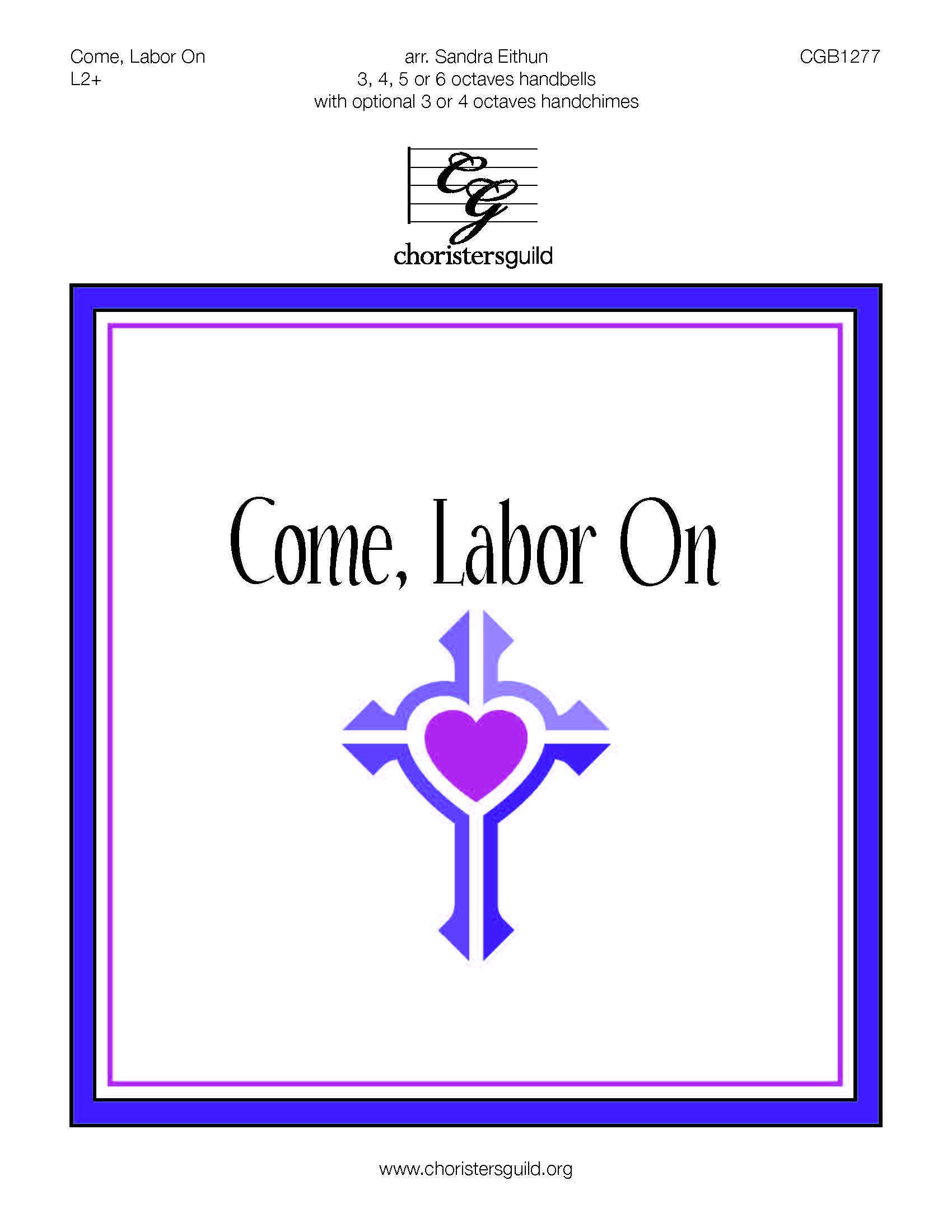 Come, Labor On