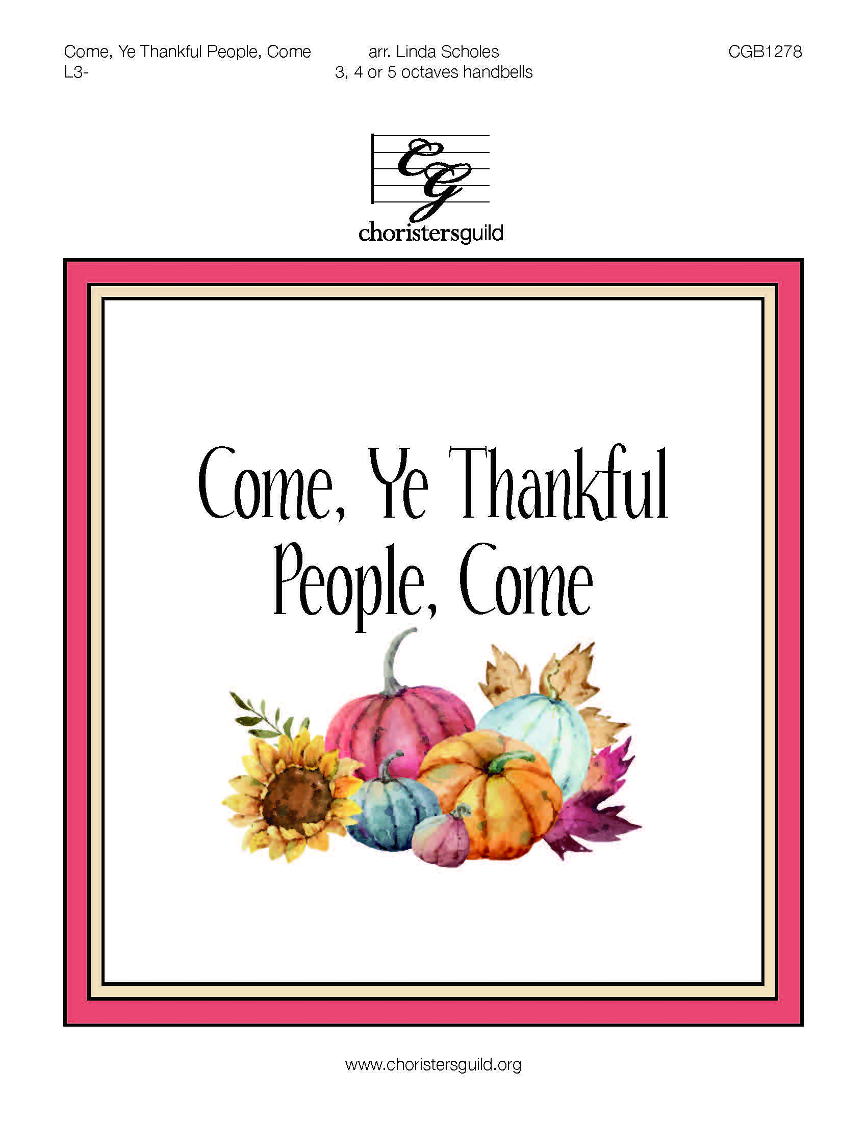 Come, Ye Thankful People, Come