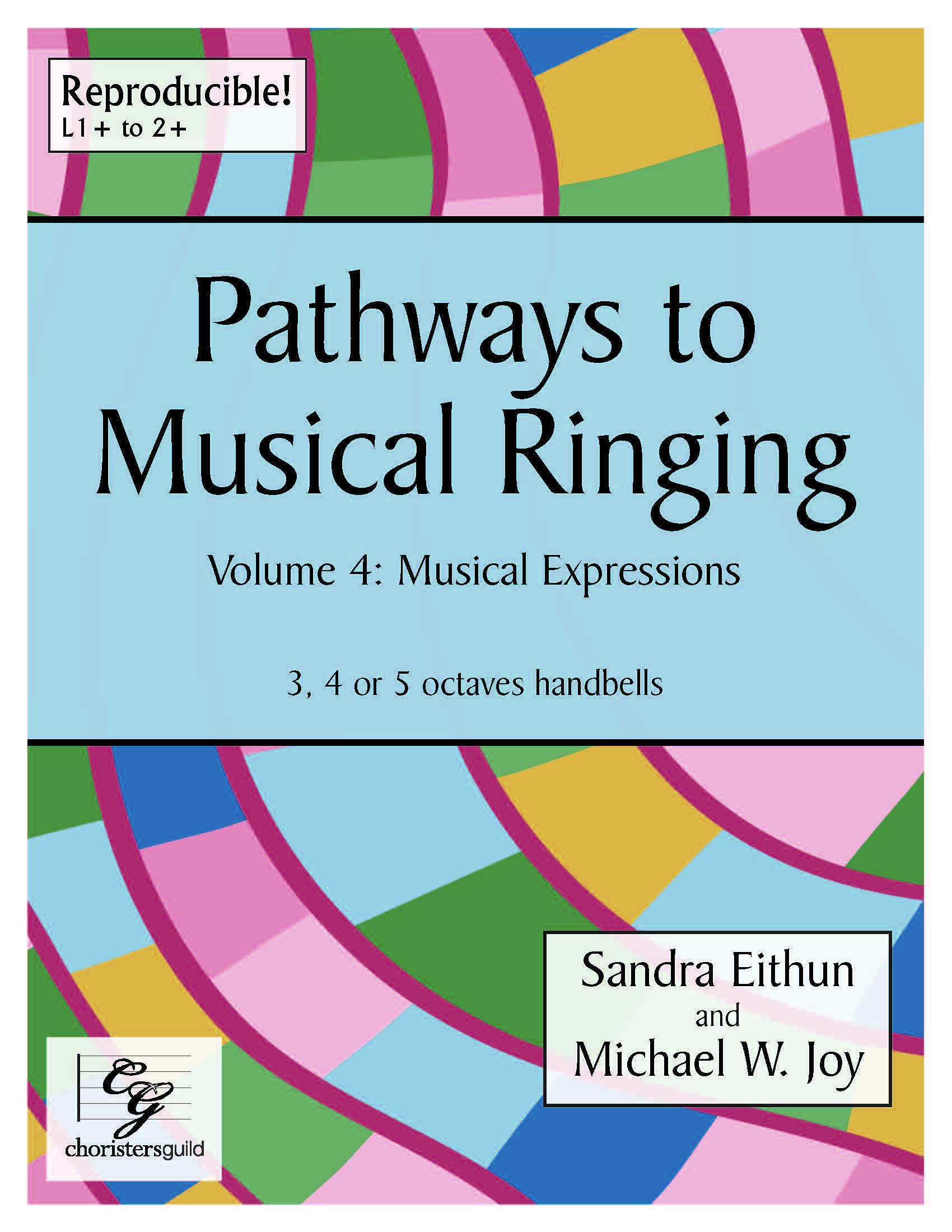 Pathways to Musical Ringing, Volume 4 (3-5 Octaves)