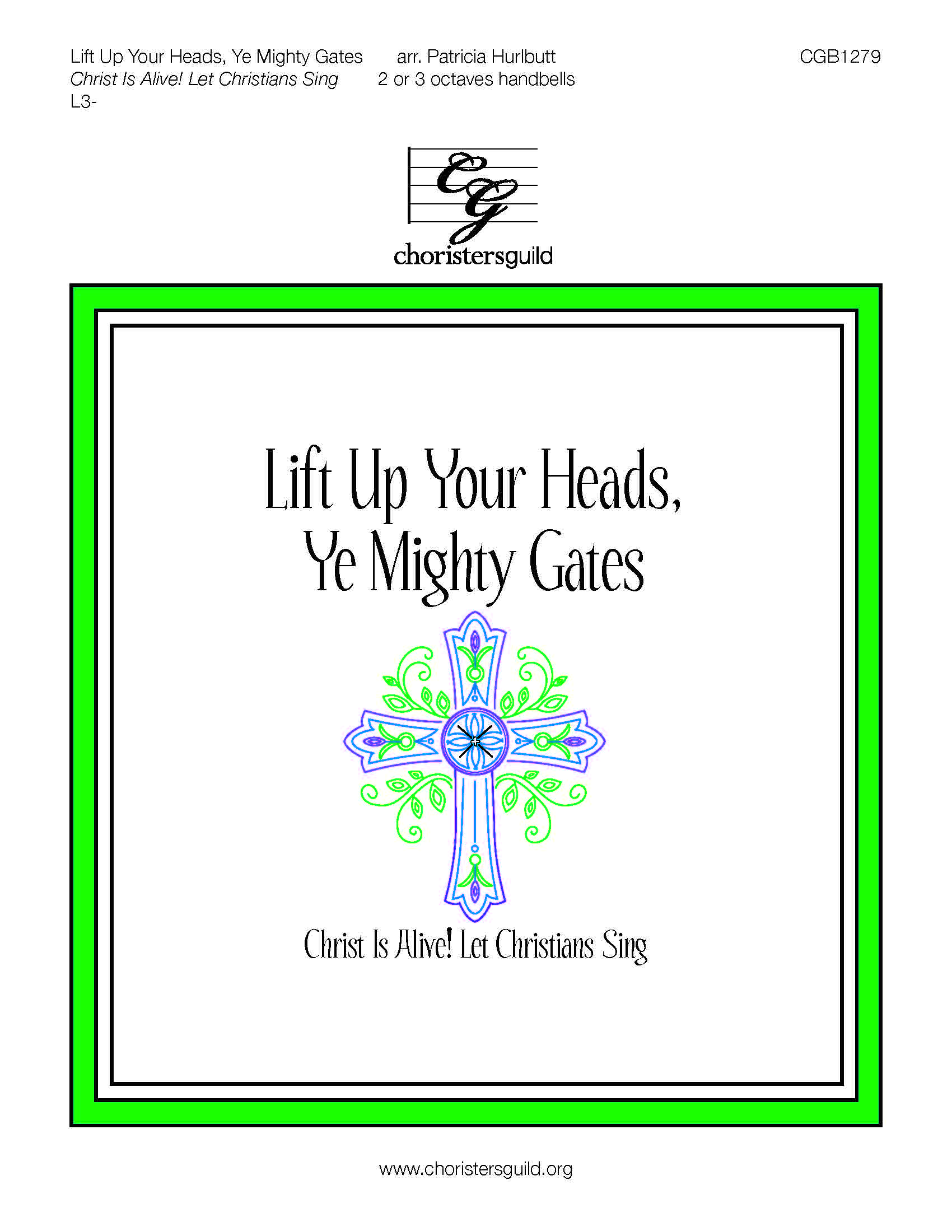 Lift Up Your Heads, Ye Mighty Gates  (2-3 Octaves)