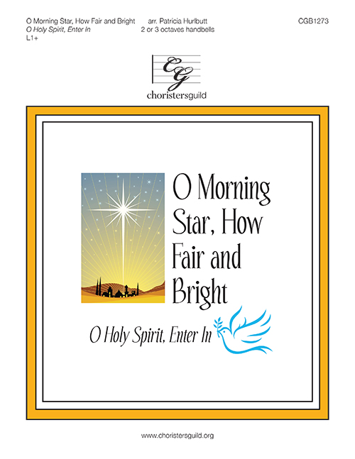 O Morning Star, How Fair and Bright (2-3 Octaves)