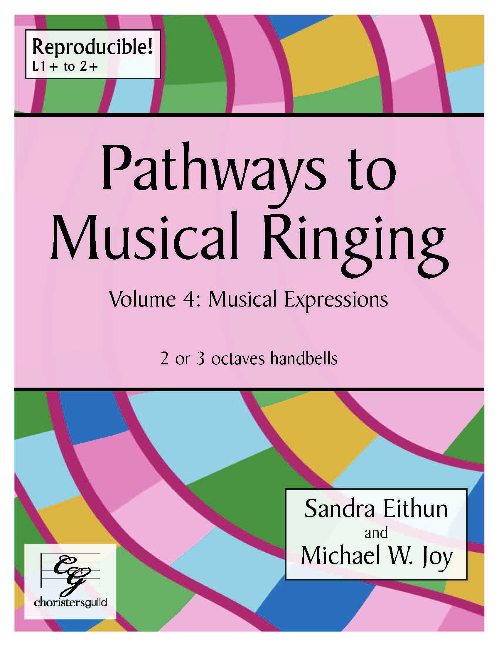 Pathways to Musical Ringing, Volume 4 (2-3 Octaves)