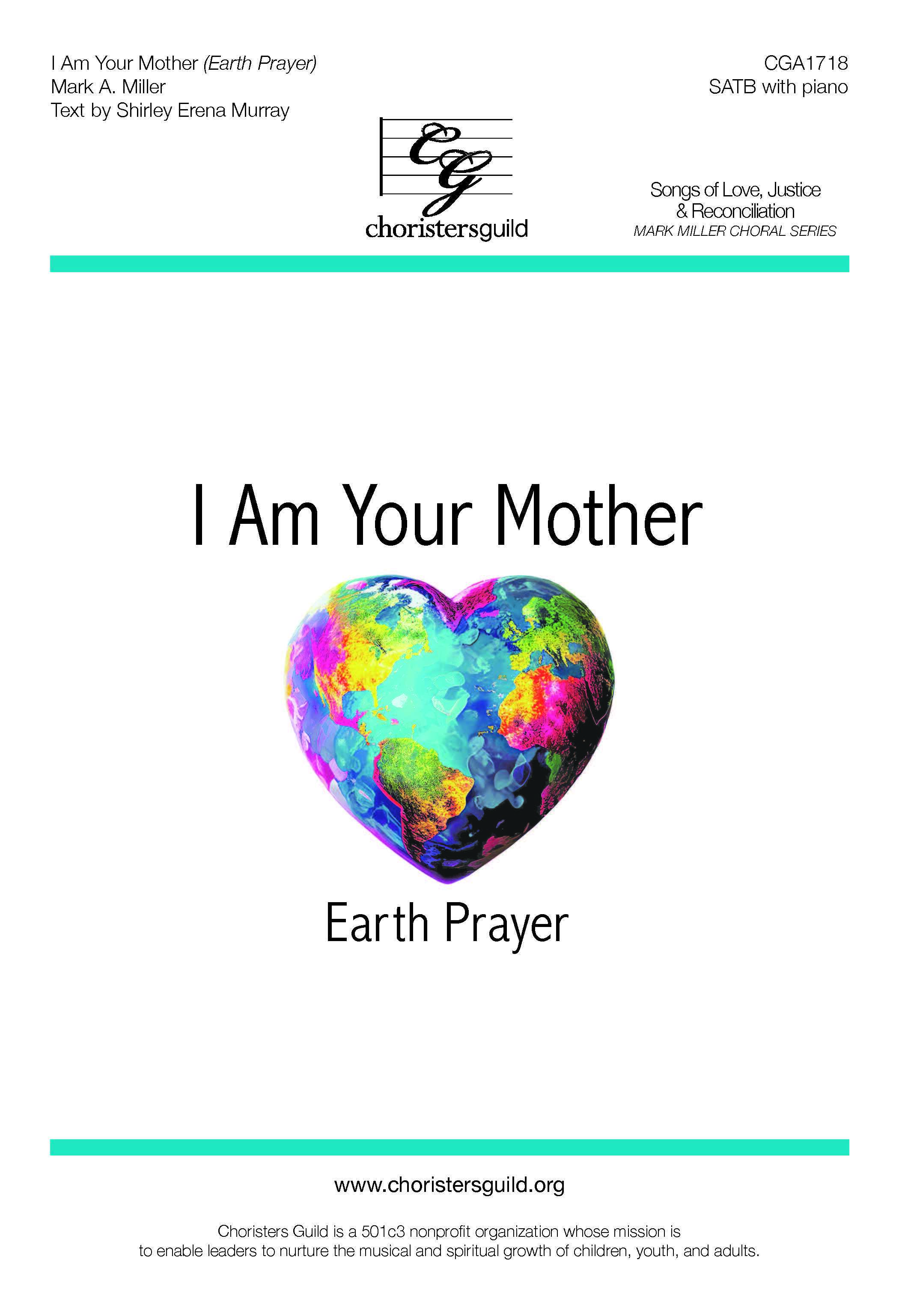 I am Your Mother (Earth Prayer) - SATB
