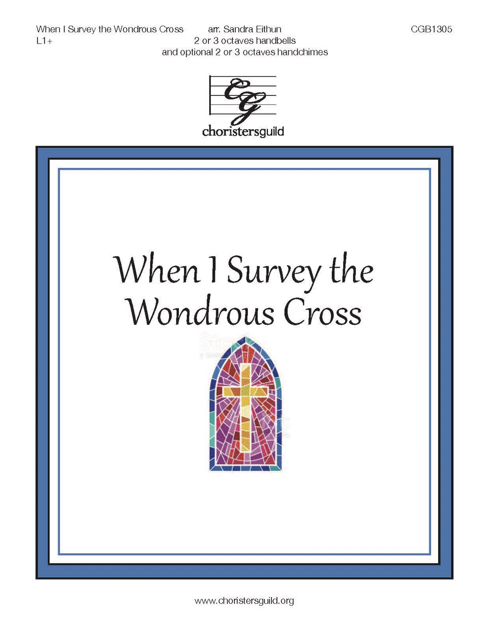 When I Survey the Wondrous Cross (2-3 Octaves)