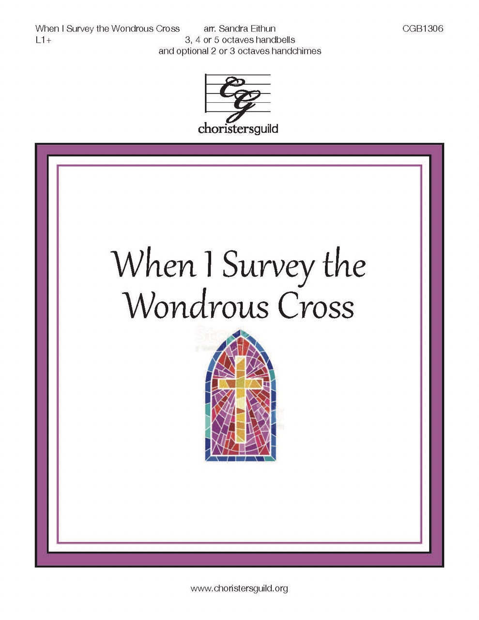 When I Survey the Wondrous Cross (3-5 Octaves)