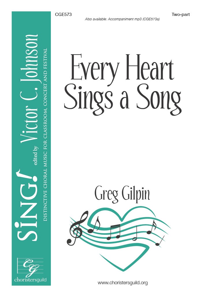 Every Heart Sings a Song - Two-part