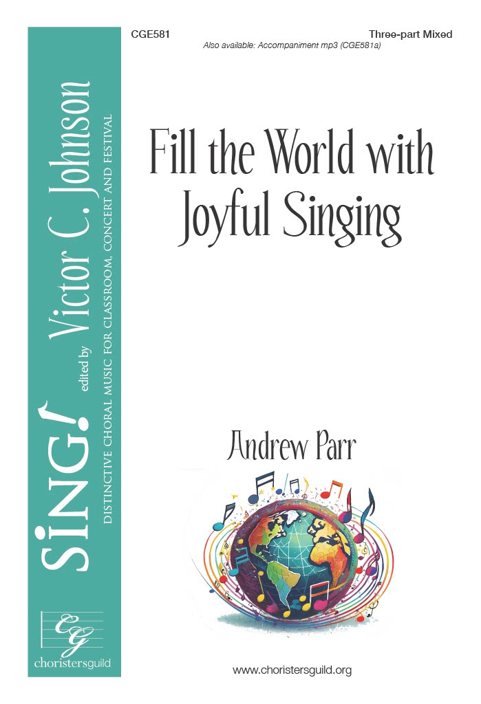 Fill the Earth with Joyful Singing - Three-part Mixed