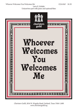 Whoever Welcomes You Welcomes Me