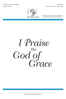 I Praise the God of Grace (Accompaniment Track)