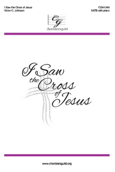 I Saw the Cross of Jesus (Accompaniment Track)