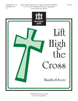 Lift High the Cross (Handbell Score)