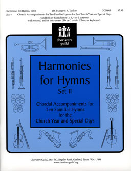 Harmonies for Hymns, Set II (Chordal Accompaniments for Ten Familiar