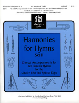 Harmonies for Hymns, Set II (Chordal Accompaniments for Ten Familiar