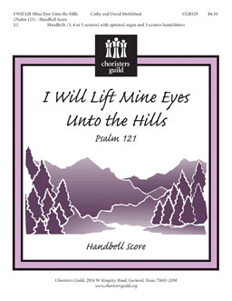 I Will Lift Mine Eyes Unto the Hills (Psalm 121) (Handbell Score)