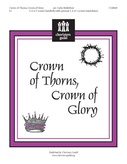 Crown of Thorns, Crown of Glory