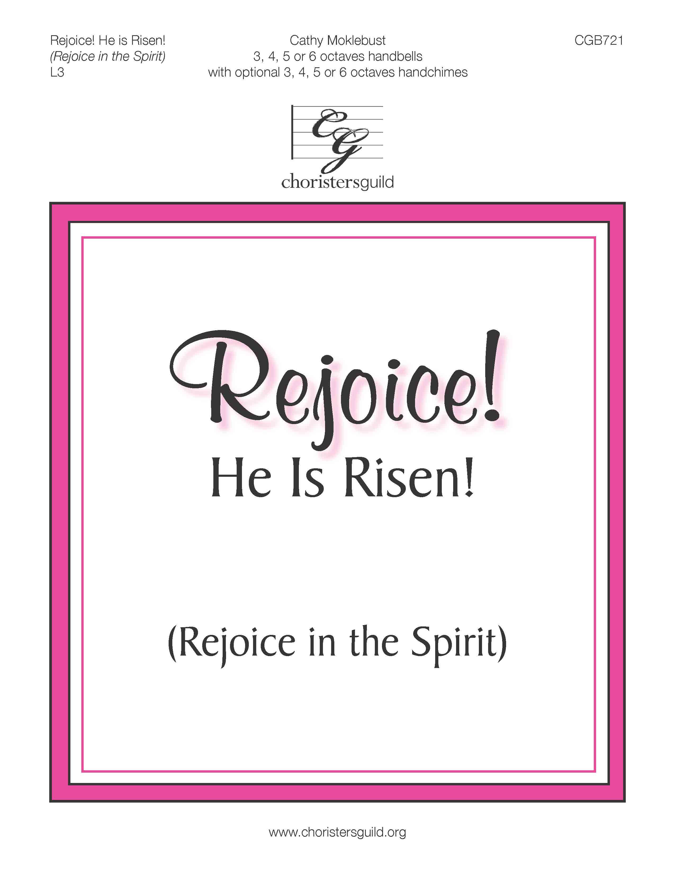 Rejoice! He Is Risen (3, 4, 5 or 6 octaves)