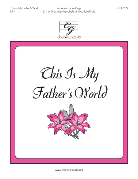 This Is My Father's World (3, 4 or 5 octaves)