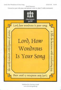 Lord, How Wondrous Is Your Song