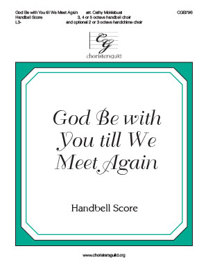 God Be with You till We Meet Again - Handbell Score