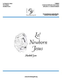 Lo! Newborn Jesus Handbell Score