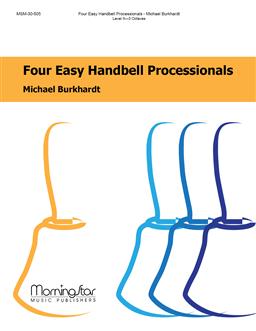 Four Easy Handbell Processionals