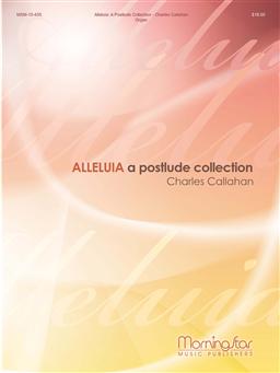 Alleluia: A Postlude Collection