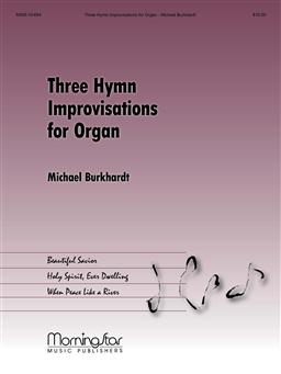 Three Hymn Improvisations for Organ