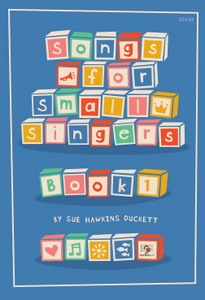 Songs for Small Singers, Book 1