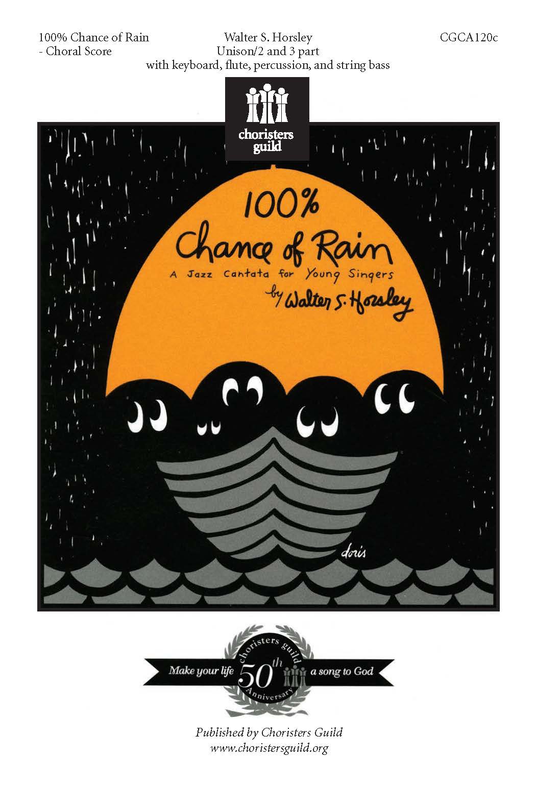 100 Percent Chance of Rain (Choral Score)