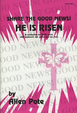 Share the Good News He is Risen
